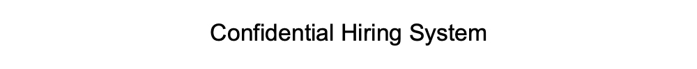 Confidential Hiring System